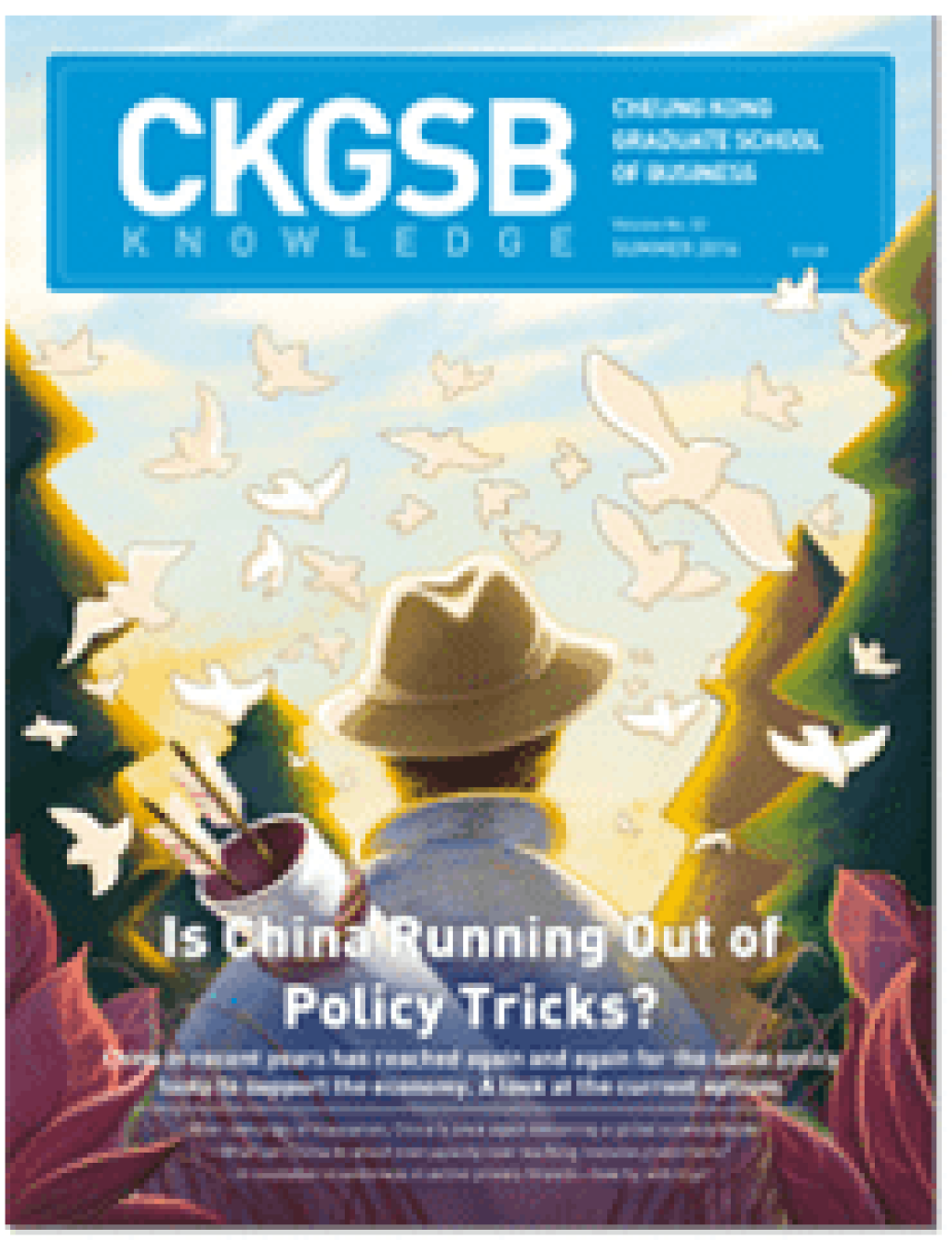 CKGSB Knowledge Summer 2016 Issue: Is China Running Out of Policy Tricks?