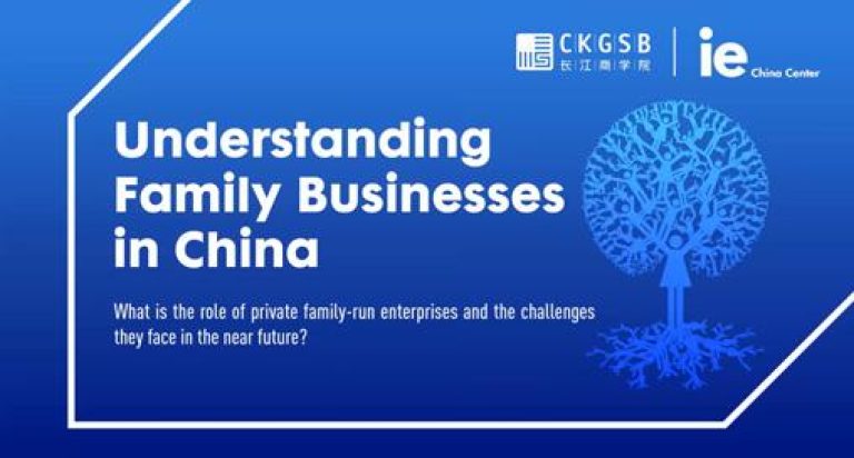 Global Leading Business Schools, CKGSB and IE, Team up to Launch Pioneering Report on Understanding Family Businesses in China