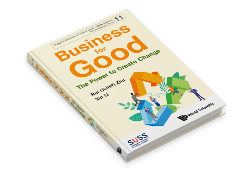 Business for Good: The Power to Create Change, by Rui (Juliet) Zhu and Xin Li — book cover